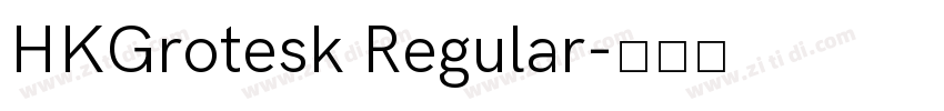 HKGrotesk Regular字体转换